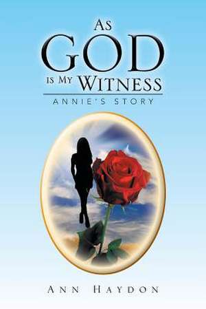 As God Is My Witness de Carol Ann Conlin