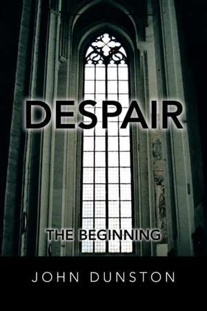 Despair de John Dunston
