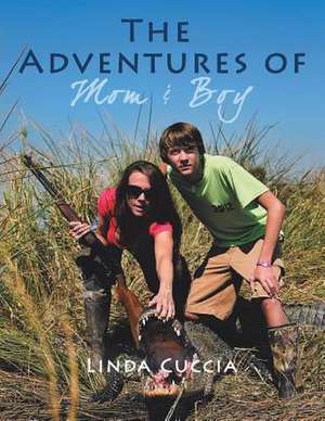 The Adventures of Mom & Boy de Linda Cuccia