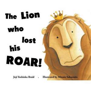 The Lion Who Lost His Roar! de Joji Yoshioka Braid