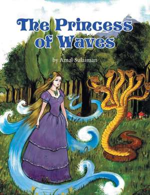 The Princess of Waves de Amal Sulaiman