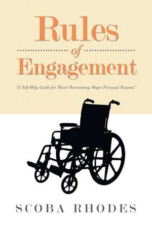 Rules of Engagement de Scoba Rhodes