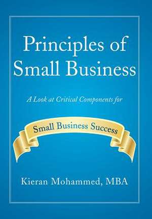 Principles of Small Business de Kieran Mohammed Mba