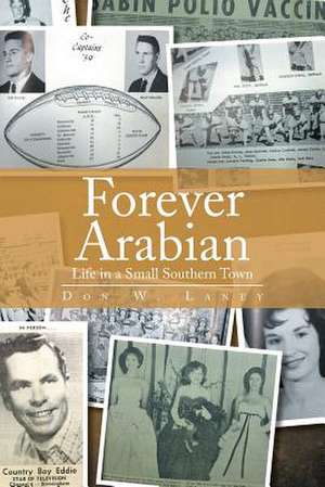 Forever Arabian de Don W. Laney