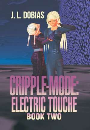 Cripple-Mode de J. L. Dobias