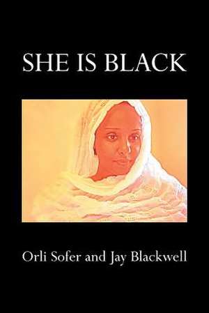 She Is Black de Orli Sofer