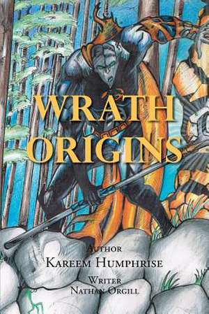 Wrath Origins de Kareem Humphrise