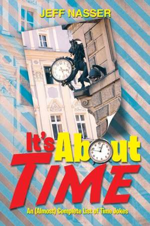 It's about Time de Jeff Nasser