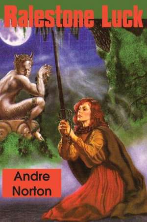 Ralestone Luck de Andre Norton