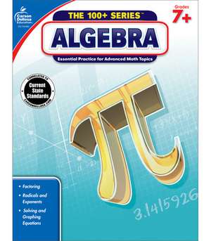 Algebra, Grades 7 - 9 de Carson Dellosa Education