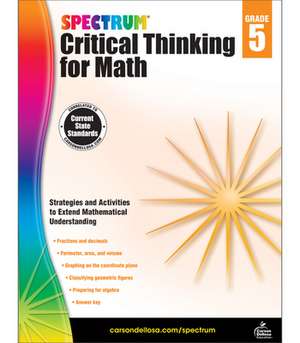 Spectrum Critical Thinking for Math, Grade 5 de Spectrum