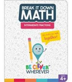 Break It Down Intermediate Fractions Reference Book de Carson Dellosa Education