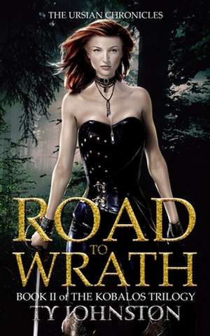 Road to Wrath de Ty Johnston