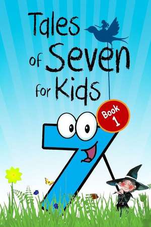 Tales of Seven for Kids (Book 1) de Joseph Jacobs