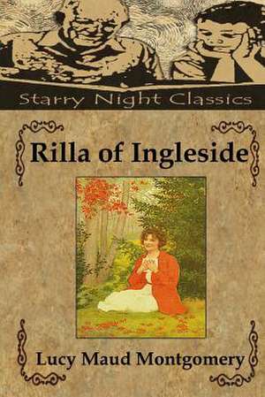 Rilla of Ingleside de Lucy Maud Montgomery