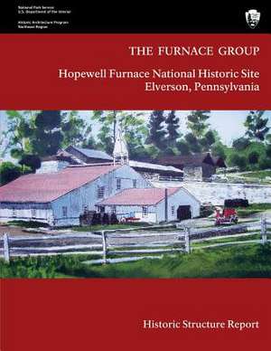 The Furnace Group de National Park Service, U. S. Department