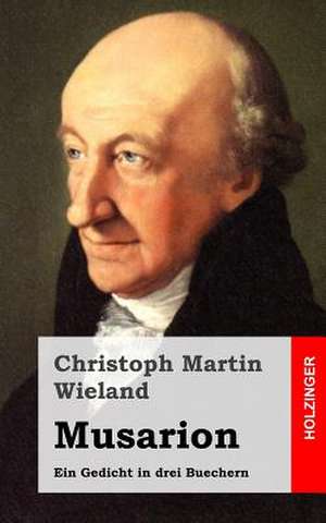 Musarion de Christoph Martin Wieland