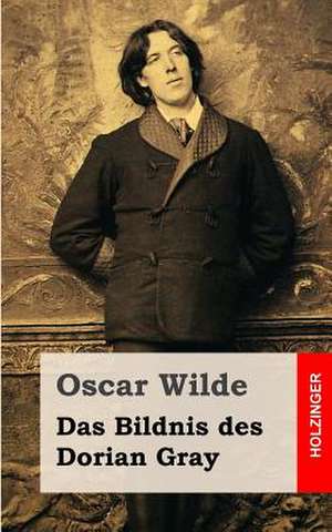 Das Bildnis Des Dorian Gray de Oscar Wilde