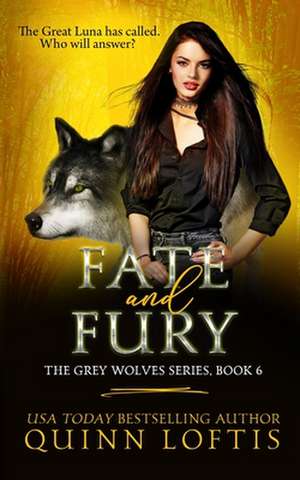 Fate and Fury de Quinn Loftis