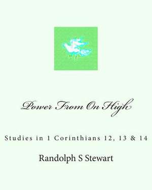 Power from on High de MR Randolph S. Stewart