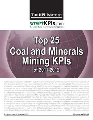 Top 25 Coal and Minerals Mining Kpis of 2011-2012 de The Kpi Institute