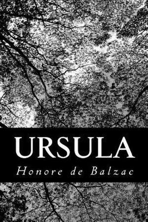 Ursula de Honore De Balzac