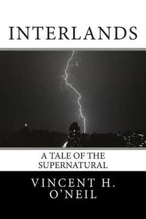 Interlands de Vincent H. O'Neil