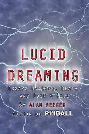 Lucid Dreaming de Alan Seeger