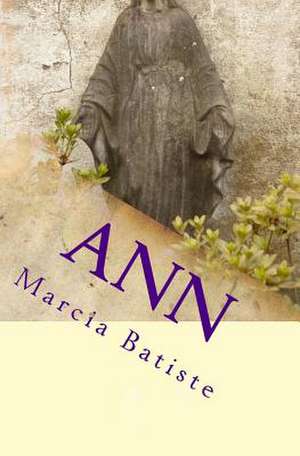 Ann de Wilson, Marcia Batiste Smith