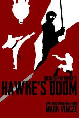 Hawke's Doom de Mark Vincze