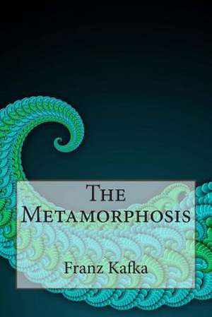 The Metamorphosis de Franz Kafka