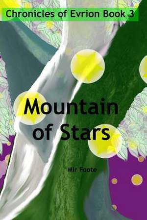 Mountain of Stars de Mir Foote