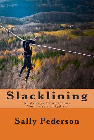 Slacklining de Sally Pederson