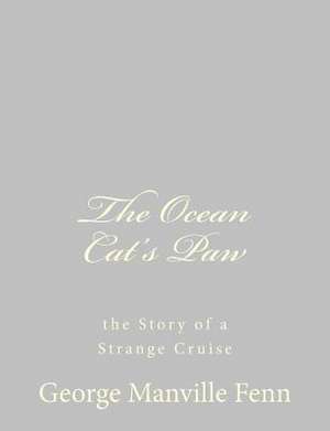 The Ocean Cat's Paw de George Manville Fenn