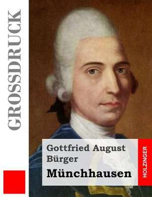 Munchhausen (Grossdruck) de Gottfried August Burger