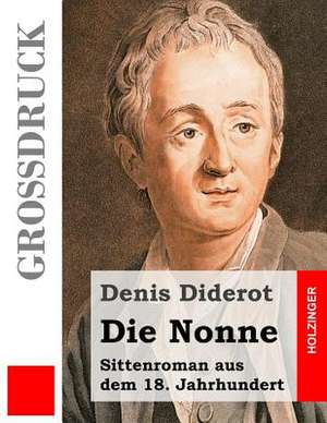 Die Nonne (Grossdruck) de Denis Diderot