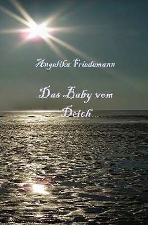 Das Baby Vom Deich