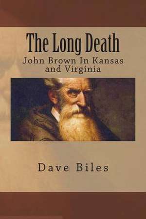 The Long Death de MR Dave Biles