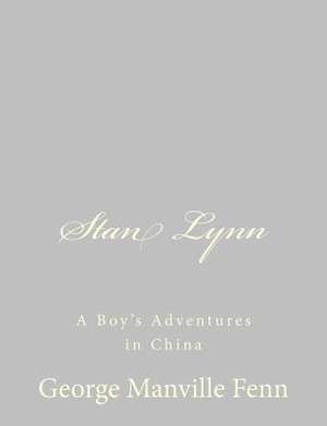 Stan Lynn de George Manville Fenn