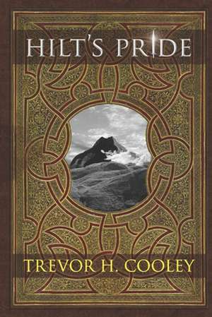 Hilt's Pride de Trevor H. Cooley