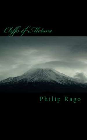 Cliffs of Meteora de Philip Rago