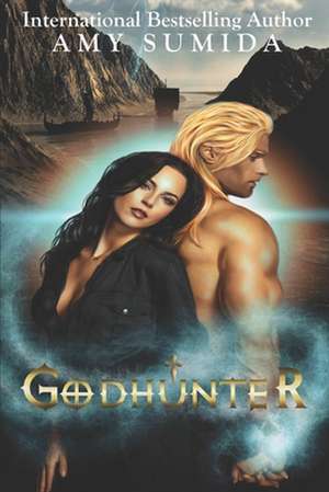 Godhunter de Amy Sumida