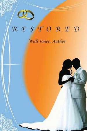 Restored de Willi Jones