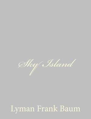 Sky Island de L. Frank Baum