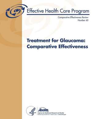 Treatment for Glaucoma de U. S. Department of Heal Human Services