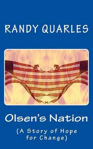 Olsen's Nation de Randy Quarles