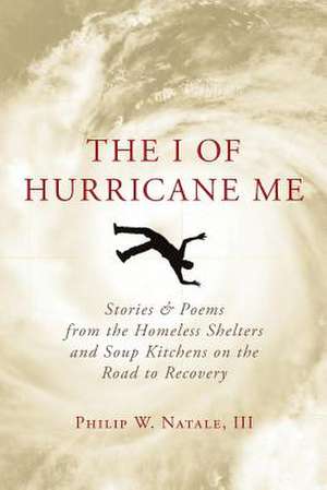 The I of Hurricane Me de III Philip W. Natale