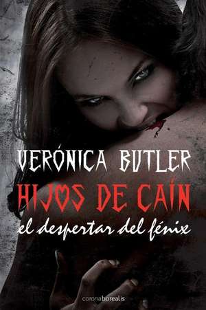 Hijos de Cain de Veronica Butler