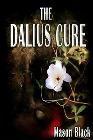 The Dalius Cure de Mason Black