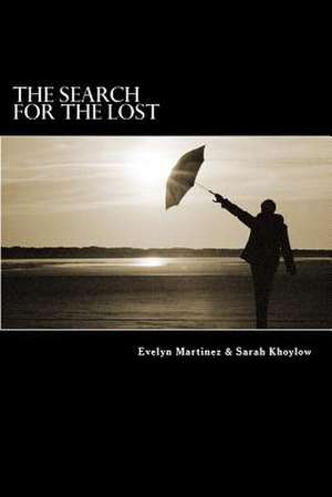 The Search for the Lost de Evelyn Martinez